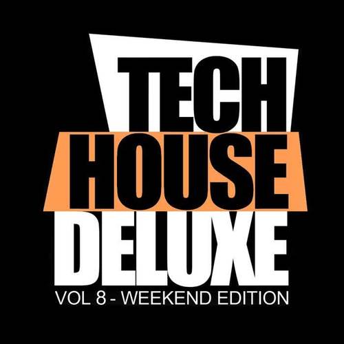 Tech House Deluxe, Vol.8