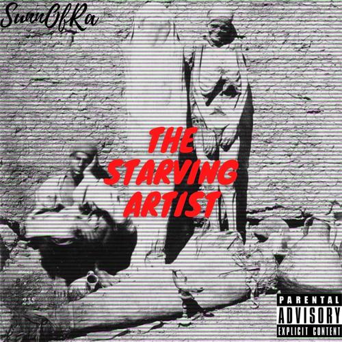 The Starving Artist (Explicit)