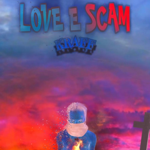 Love E Scam (Explicit)