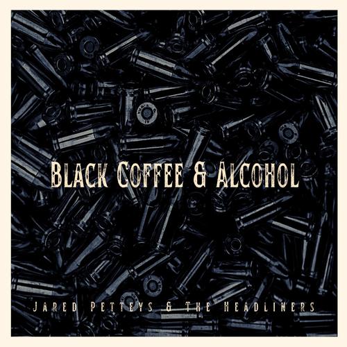 Black Coffee & Alcohol