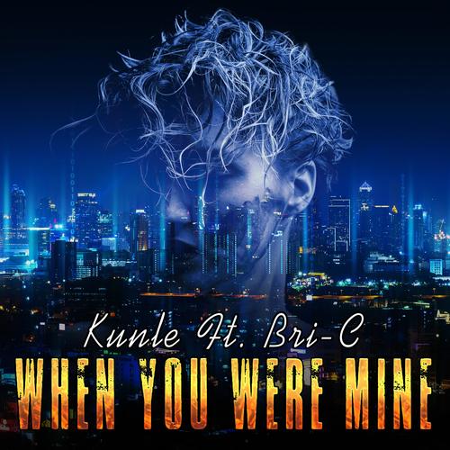 When You Were Mine (feat. Bri-C)