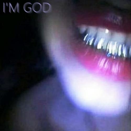 I'm God (Explicit)