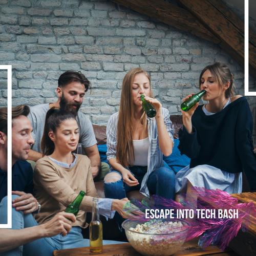 Escape Into Tech Bash