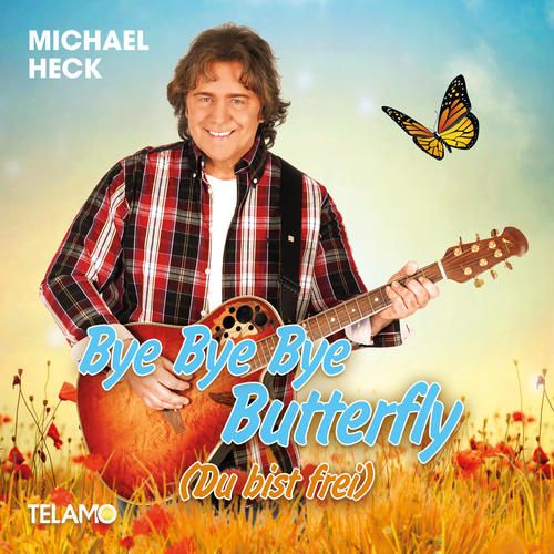 Bye Bye Bye Butterfly (Du bist frei) (Radio Version)