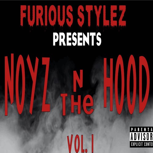 Furious Stylez presents: Noyz n the Hood, Vol. 1 (Explicit)