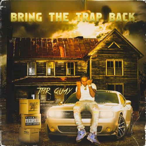 Bring The Trap Back (Explicit)