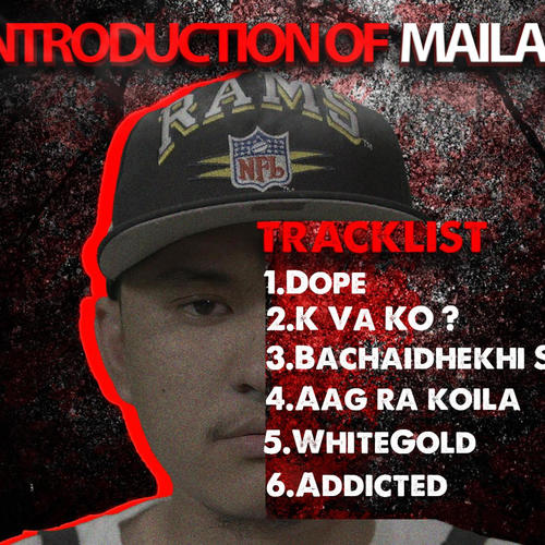 Introduction Of Maila EP (Explicit)