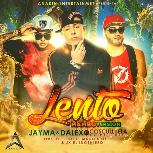 Lento (Mambo Version) [feat. Cosculluela el Principe]