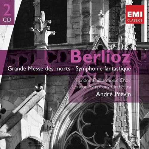 Berlioz: Grande Messe des Morts & Symphonie Fantastique