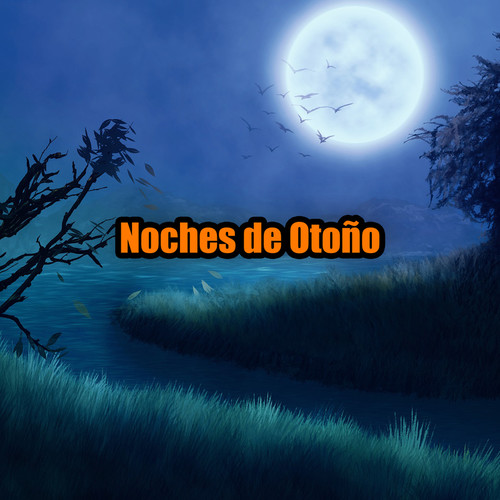 Noches de Otoño