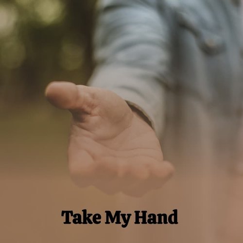 Take My Hand