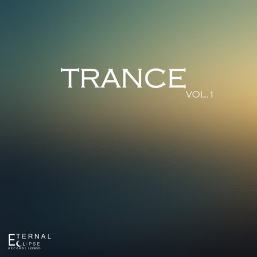 Trance, Vol. 1