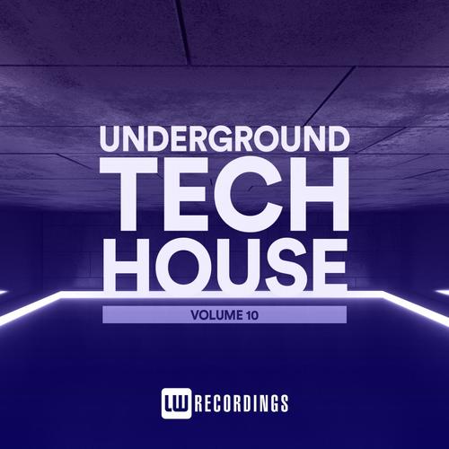 Underground Tech House, Vol. 10 (Explicit)