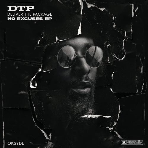 D.T.P NO EXCUSES (Explicit)