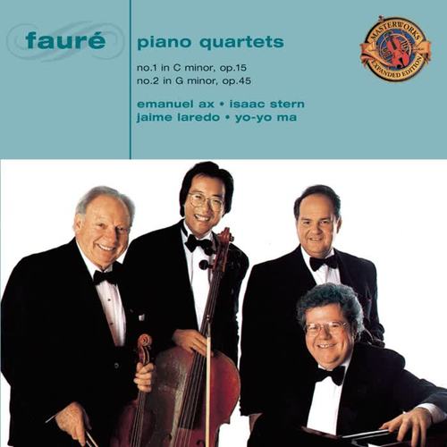 Fauré: Piano Quartets Nos. 1 & 2 (Expanded Edition)