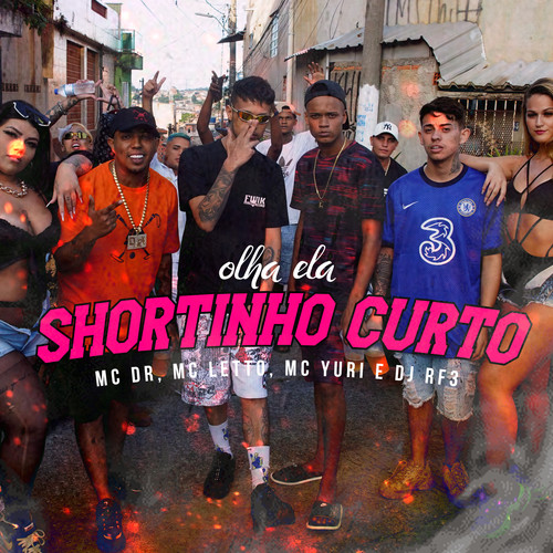 Shortinho Curto (Olha Ela)