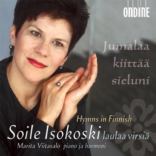 Vocal Recital: Isokoski, Soile - Finnish Hymns