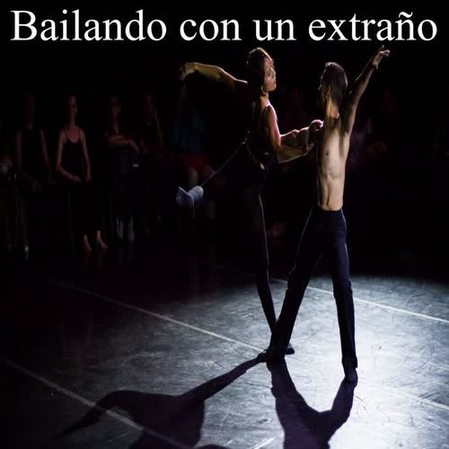 Bailando con un extraño