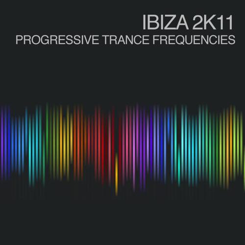 Ibiza 2k11 - Progressive Trance Frequencies