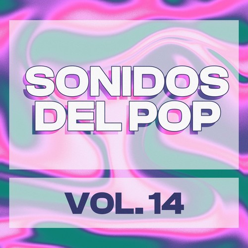 Sonidos Del Pop, Vol. 14