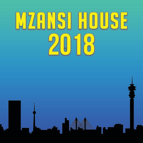 Mzansi House 2018