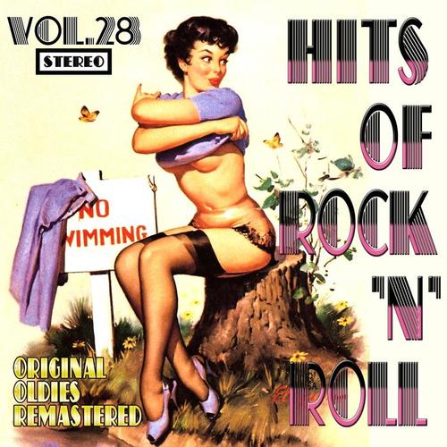 Hits of Rock 'n' Roll, Vol. 28 (Oldies Remastered)