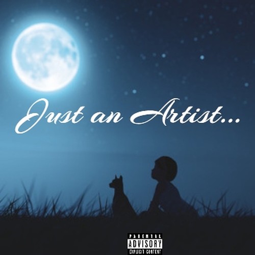 Just an Artist (Explicit)