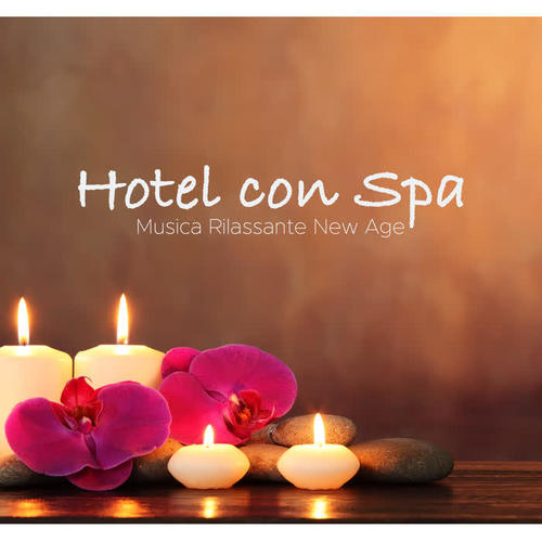 Hotel con Spa: Musica Rilassante New Age