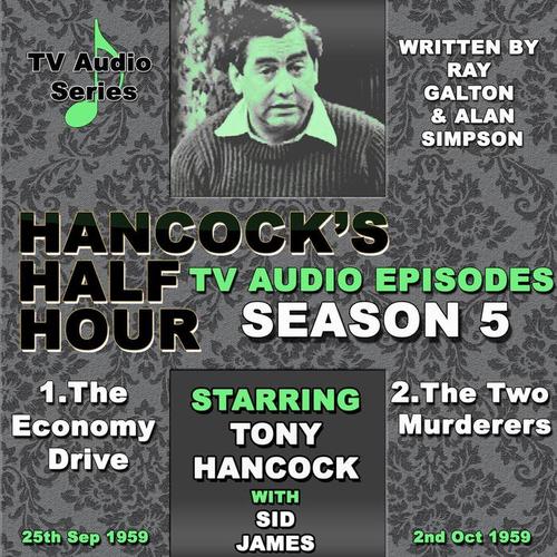 Hancock's Half Hour - The Economy Drive & The Two Murderers