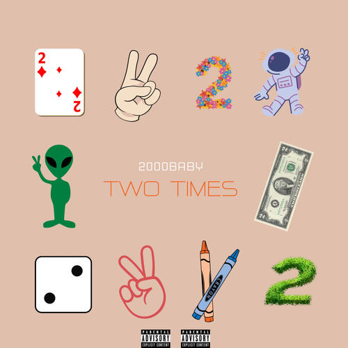 TWO TIMES (Explicit)