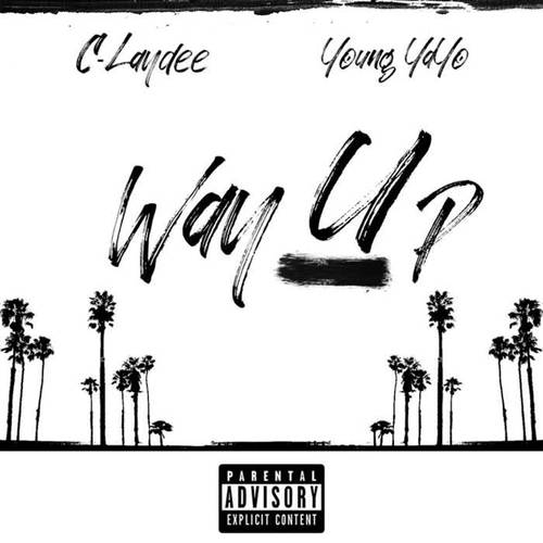 Way Up (Explicit)