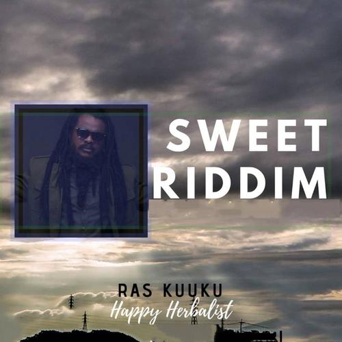 Happy Herbalist (Sweet Riddim)