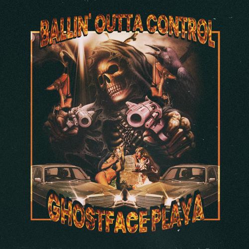 Ballin' Outta Control (Explicit)