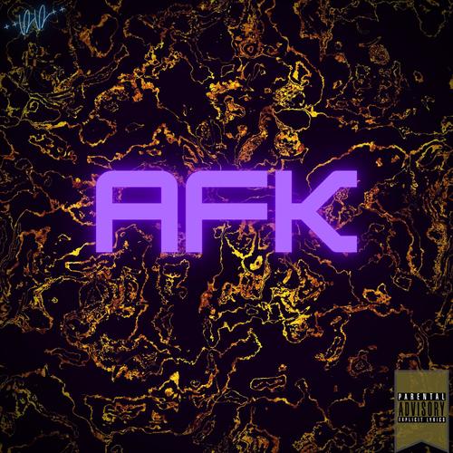 AFK (Explicit)