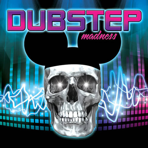 Dubstep Madness