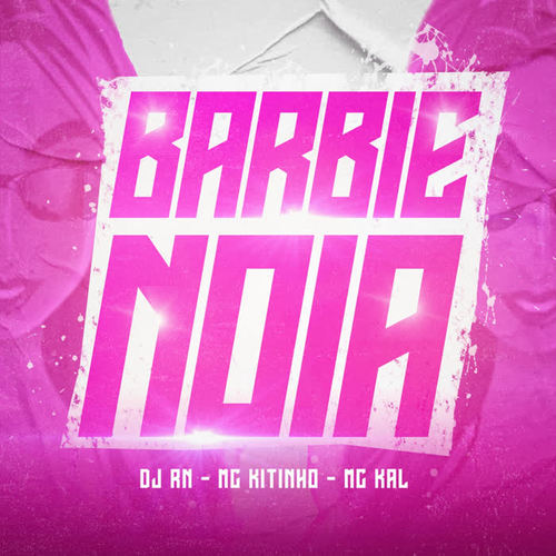 BARBIE NOIA (Explicit)