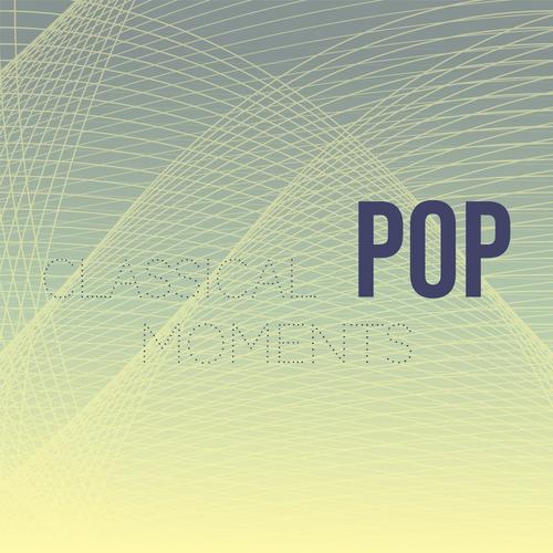 Classical Pop Moments