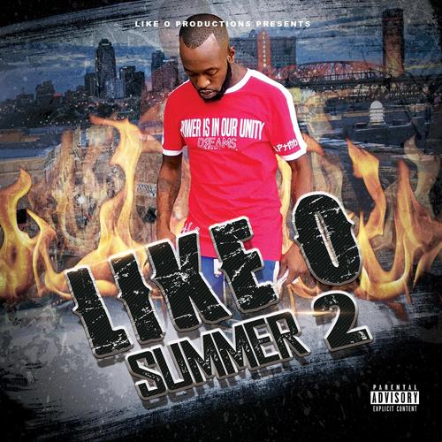 Like O Summer 2 (Explicit)