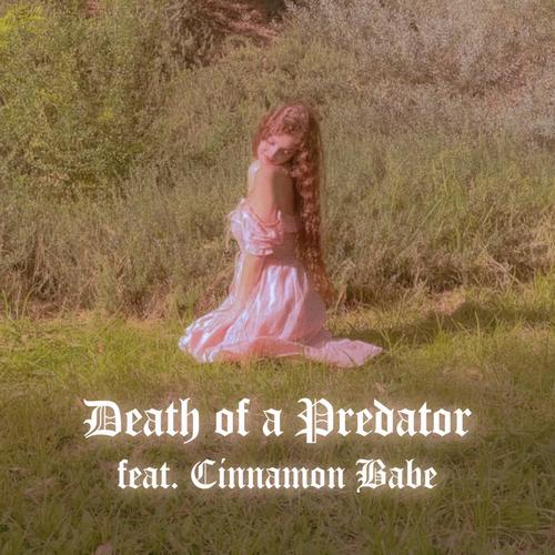 DEATH OF A PREDATOR (Explicit)