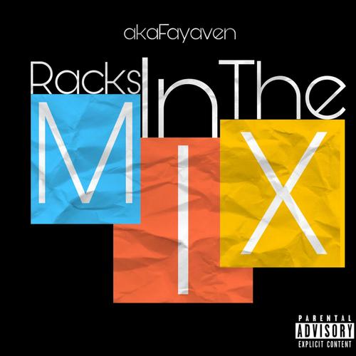 Racks In The Mix (Explicit)