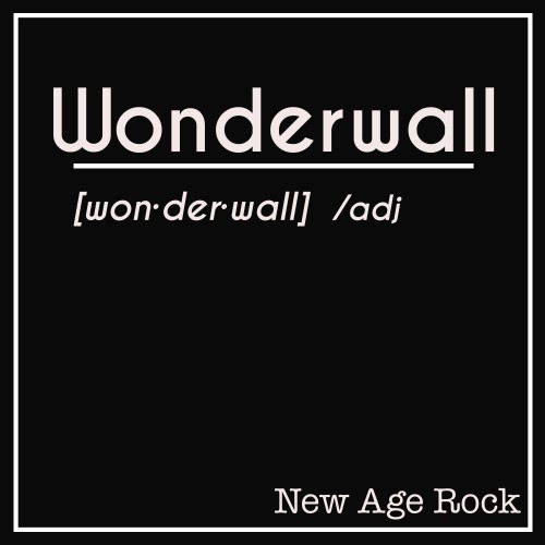 Wonderwall (New Age Rock)