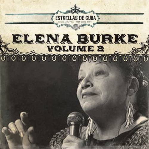 Estrellas de Cuba: Elena Burke, Vol. 2