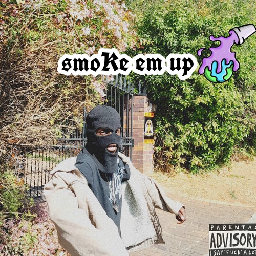 smoke em up (Explicit)