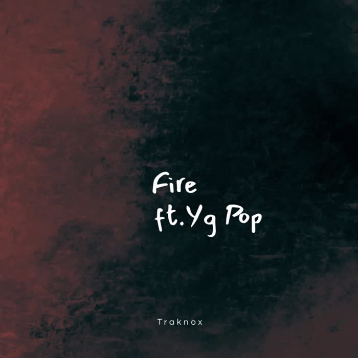 Fire (feat. Yg pop) [Explicit]