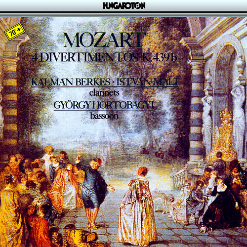 Mozart: Divertimentos in B-Flat Major No. 1, No. 2, No. 3 and No. 5