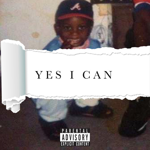 Yes I Can (Explicit)