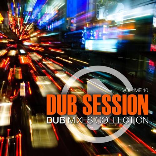 Dub Session, Vol. 10