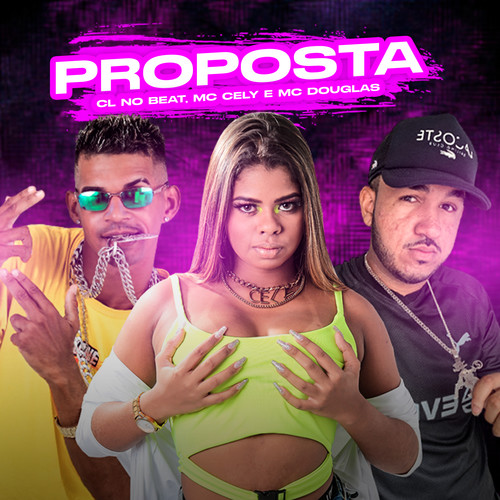 Proposta (Brega Funk) [Explicit]