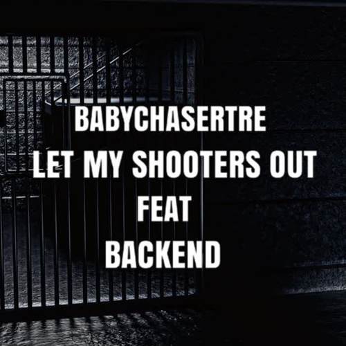 Let My Shooters Out (Explicit)