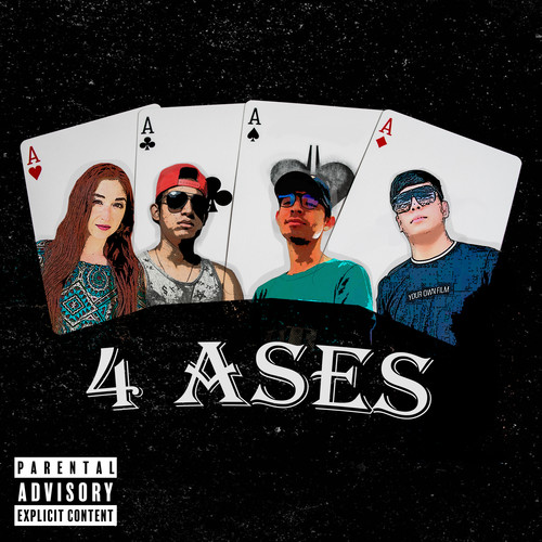 Los 4 Ases (Explicit)